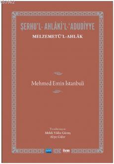 Şerhu'l-Ahlaki'l-Adudiyye; Melzemetü'l Ahlak