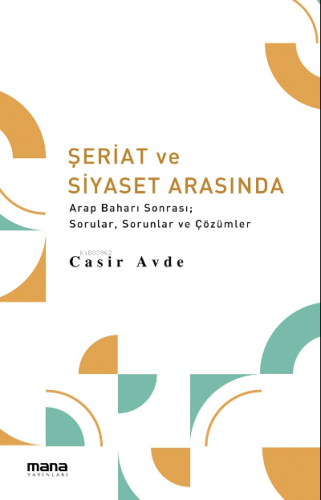 Şeriat ve Siyaset Arasında Casir Avde
