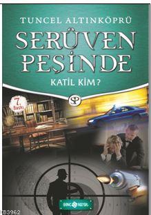 Serüven Peşinde 10 - Katil Kim?