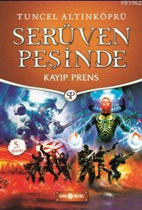 Serüven Peşinde 13 - Kayıp Prens