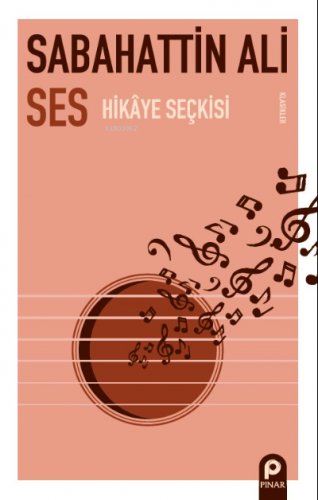 Ses;Hikâye Seçkisi Sabahattin Ali