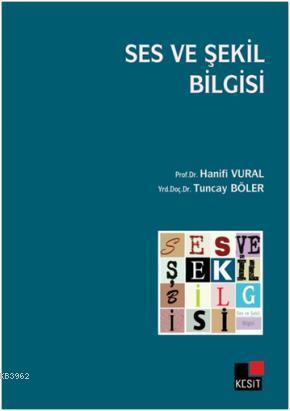 Ses ve Şekil Bilgisi