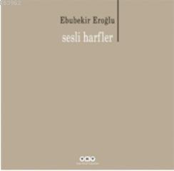 Sesli Harfler Ebubekir Eroğlu