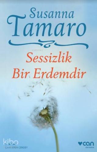 Sessizlik Bir Erdemdir