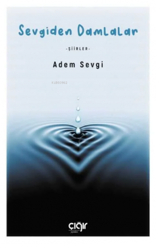 Sevgiden Damlalar Adem Sevgi