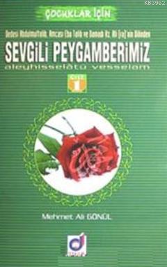 Sevgili Peygamberimiz Aleyhisselatü Vesselam (3 Kitap) Mehmet Ali Gönü