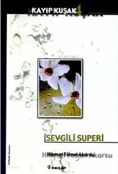 Sevgili Superi - Kayıp Kuşak 4