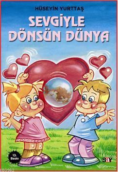 Sevgiyle Dönsün Dünya