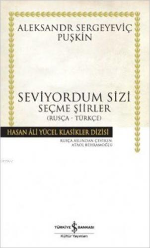 Seviyorum Sizi (Rusça - Türkçe); Seçme Şiirler