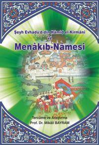 Şeyh Evhadü'd-din Hamid El-kirmani Vemenakıb-namesi Mikâil Bayram