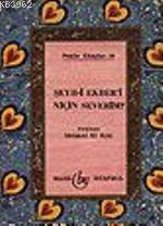 Şeyh-i Ekberi Niçin Severim