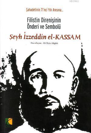 Şeyh İzzettin el-Kassam Ali Rıza Akgün