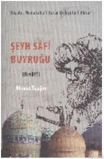 Şeyh Safi Buyruğu; Bisati