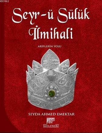 Seyr - ü Sülük İlmihali; Ariflerin Yolu
