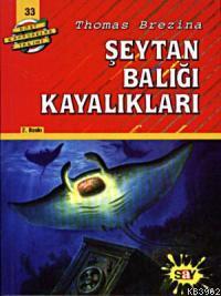 Şeytan Balığı Kayalıkları; Büyük Dört Kafadarlar Takımı - 33