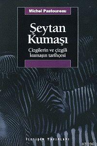 Şeytan Kumaşı: Çizgilerin ve Çizgili Kumaşın Tarihçesi