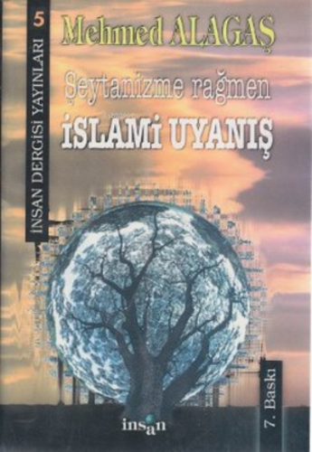Şeytanizme Rağmen İslami Uyanı Mehmed Alagaş