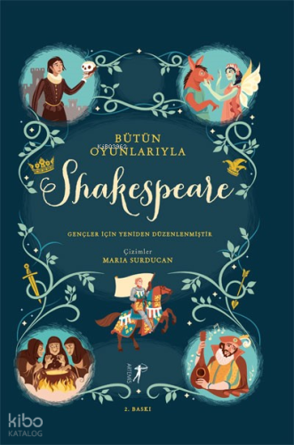 Shakesper ;Bütün Oyunlarıyla