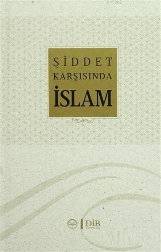 Şiddet Karşısında İslam Celal Türer
