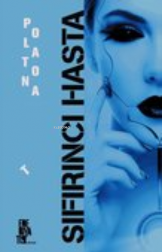 Sıfırıncı Hasta Polat Onat