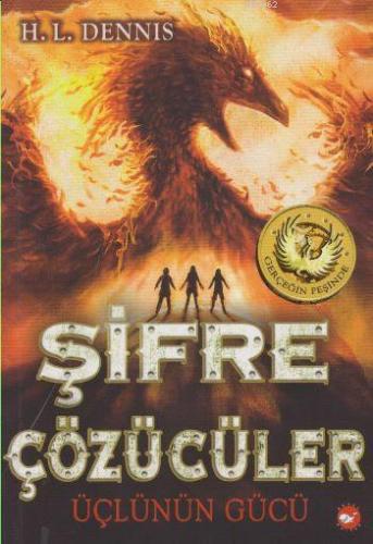 Şifre Çözücüler 1; Üçlünün Gücü