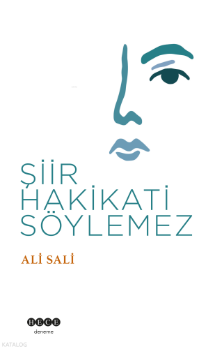 Şiir Hakikati Söylemez Ali Sali