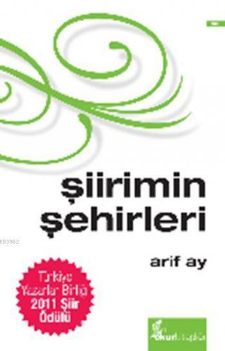 Şiirimin Şehirleri (Ciltli, Özel Baskı)