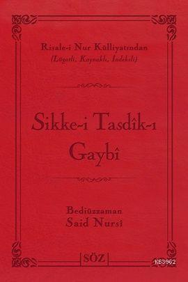 Sikke-i Tasdik-ı Gaybi (Çanta Boy); Risale-i Nur Külliyatından Lügatlı, Kaynaklı, İndeksli