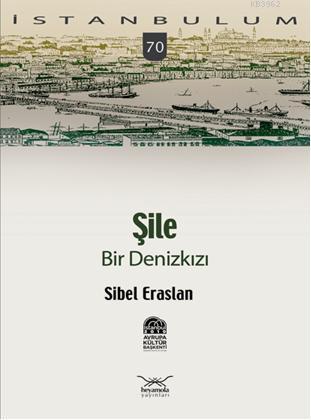 Şile; Bir Denizkızı
