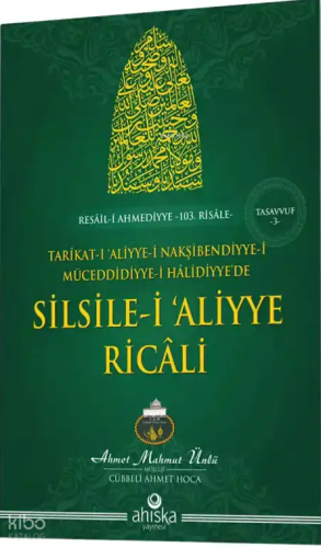Silsile-i Aliyye Ricali Ahmet Mahmut Ünlü