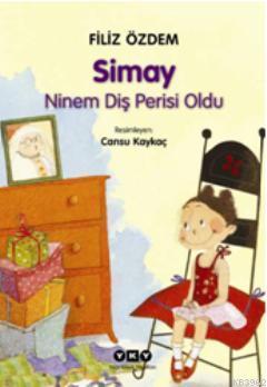 Simay Ninem Diş Perisi Oldu Filiz Özdem