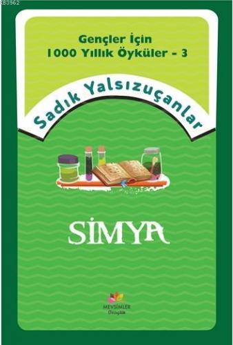 Simya; Gençler İçin Bin Yıllık Öyküler-3