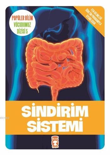 Sindirim Sistemi; Popüler Bilim - Vücudumuz Dizisi 5, 9+ Yaş