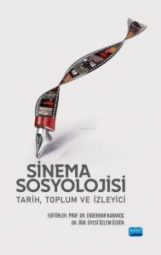 Sinema Sosyolojisi: Tarih, Toplum ve İzleyici