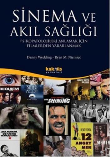 Sinema ve Akıl Sağlığı; Psikopatolojileri Anlamak İçin Filmlerden Yararlanmak