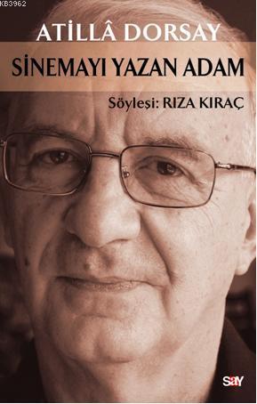 Sinemayı Yazan Adam