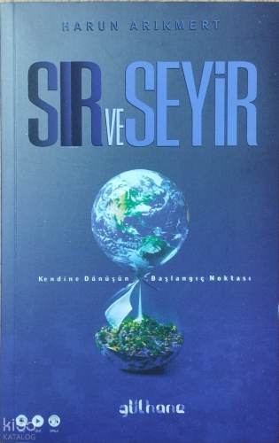 Sır ve Seyir;Kendine Dönüşün Başlangıç Noktası Harun Arıkmert