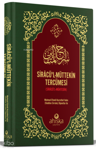 Sirac'ül-Müttekin Tercümesi (Ciltli) Kolektif