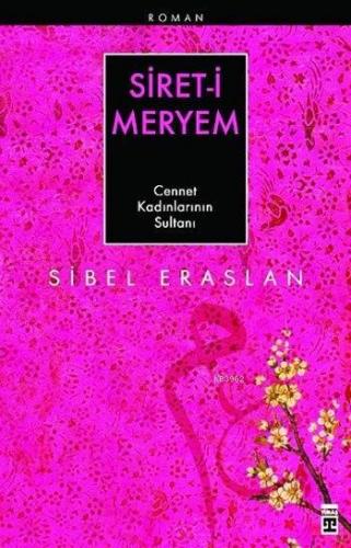 Siret-i Meryem; Cennet Kadınlarının Sultanı