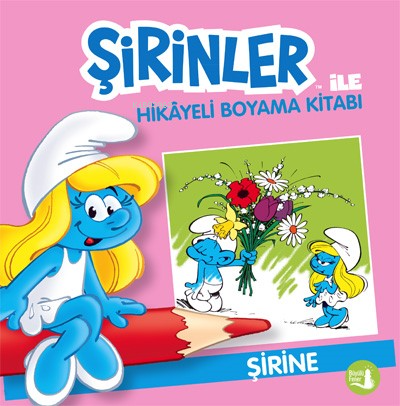 Şirine;Şirinler İle Hikâye Boyama Kitabı