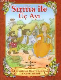 Sırma İle Üç Ayı; Çıkartmalı Hikaye Kitabı ve Oyun Sahnesi