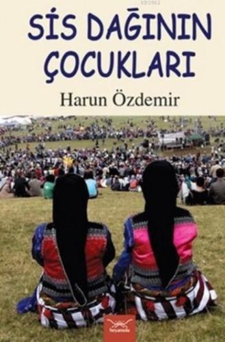 Sis Dağının Çocukları Harun Özdemir