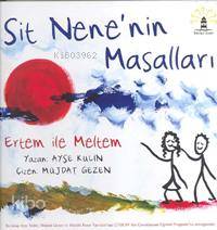 Sit Nene'nin Masalları; Ertem İle Meltem Ayşe Kulin