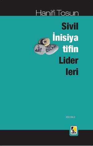 Sivil İnsiyatifin Liderleri