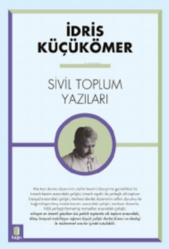 Sivil Toplum Yazıları İdris Küçükömer
