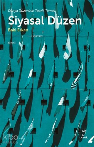 Siyasal Düzen; Dünya Düzeninin Teorik Temeli