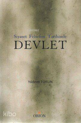 Siyaset Felsefesi Tarihinde Devlet Yıldırım Torun