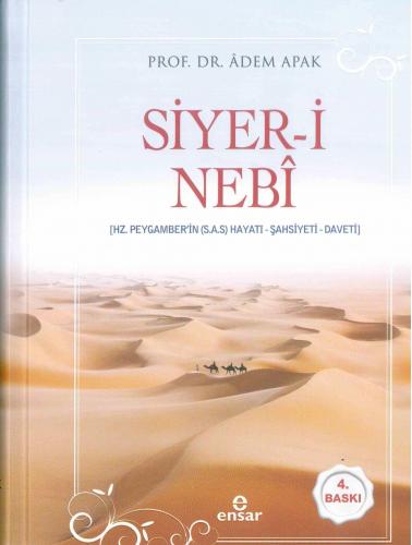 Siyer-i Nebî (Hz. Peygamberin (s.a.s) Hayatı – Şahsiyeti – Daveti); Ciltli
