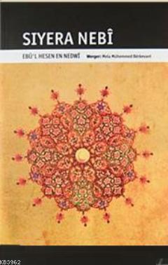 Siyera Nebi; Ebu'l Hesen En Nedwi