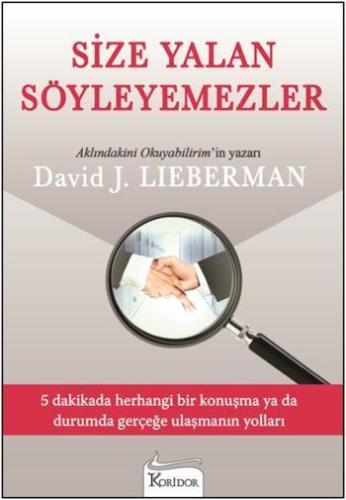 Size Yalan Söyleyemezler